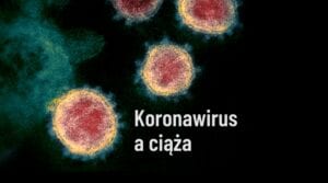 Covid-19 - ciąża.